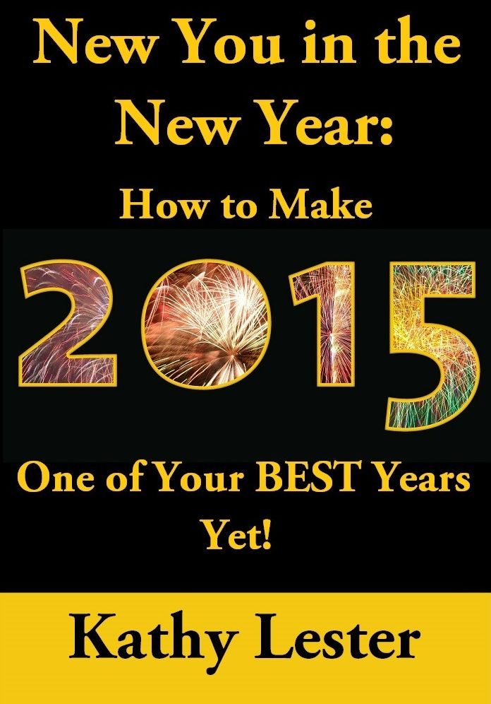 New You in the New Year: How to Make 2015 One of Your Best Years Yet