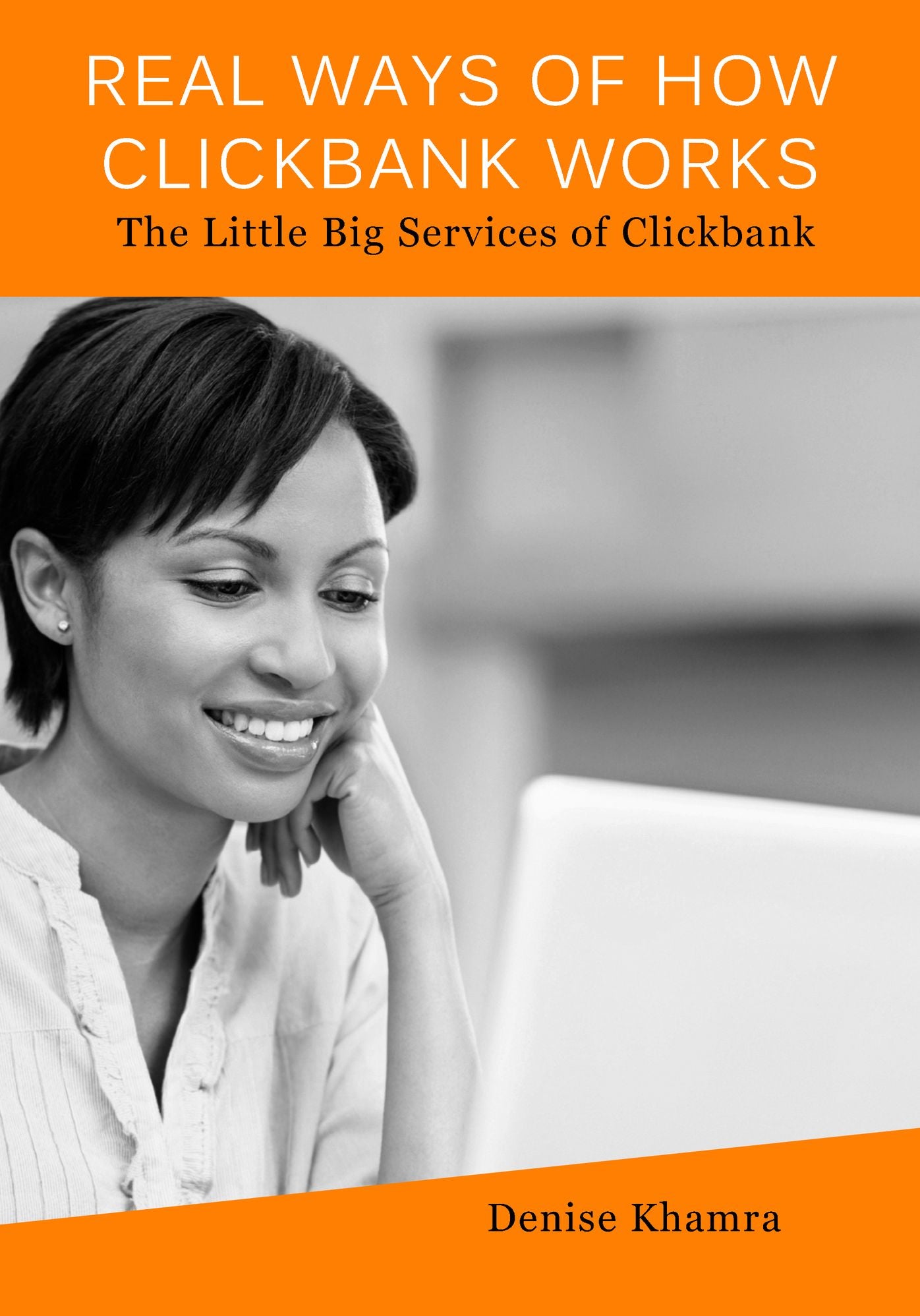 Real Ways of How Clickbank Works