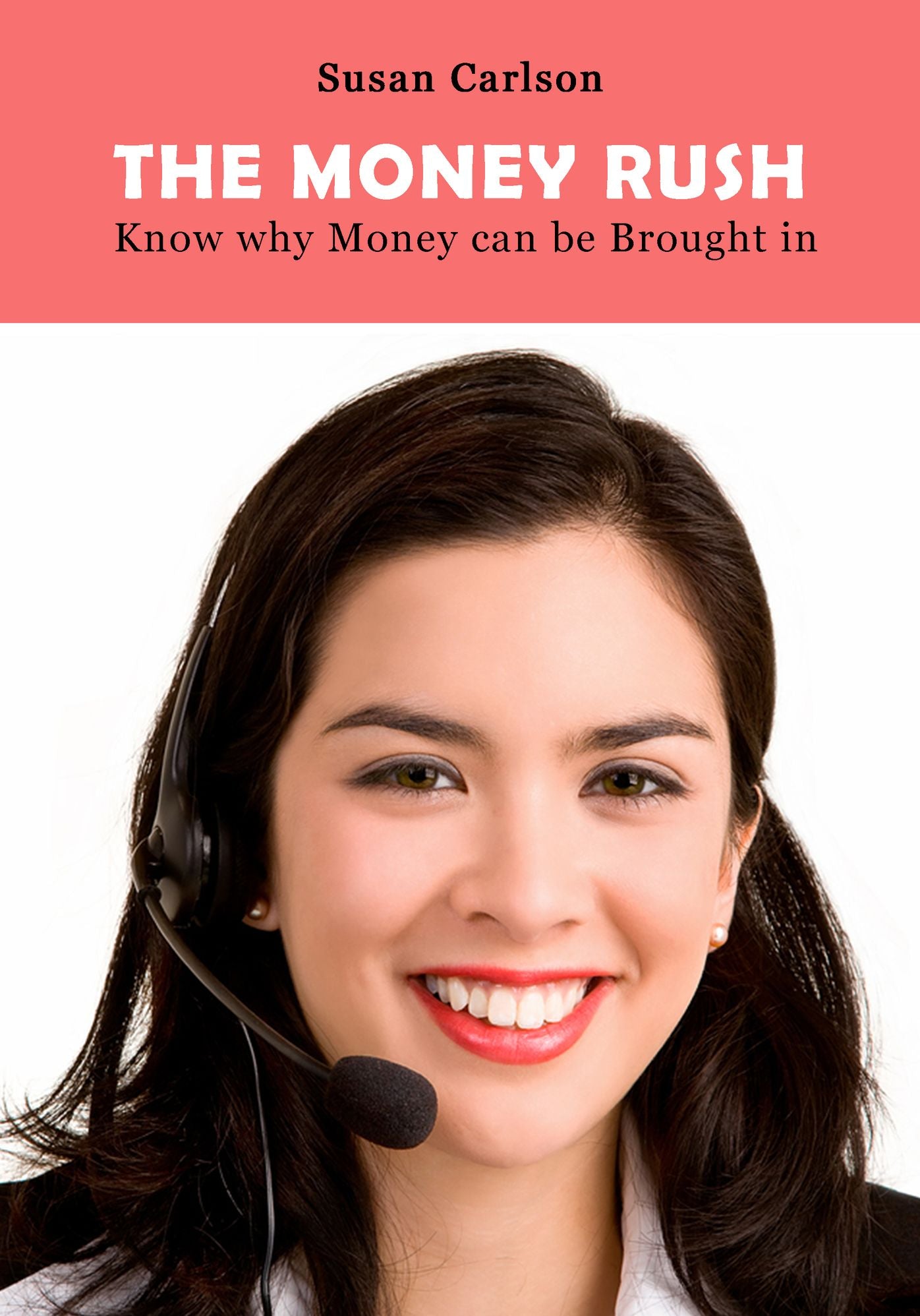 The Money Rush