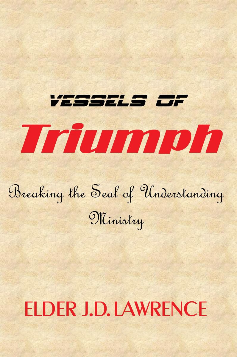 Vessels Of Triumph