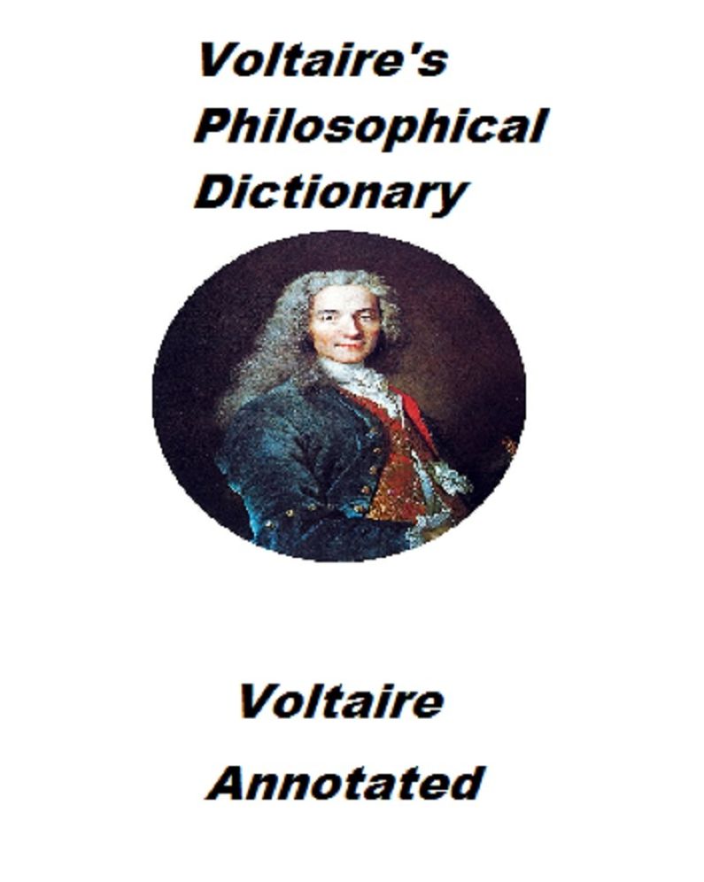 Voltaire's Philosophical Dictionary