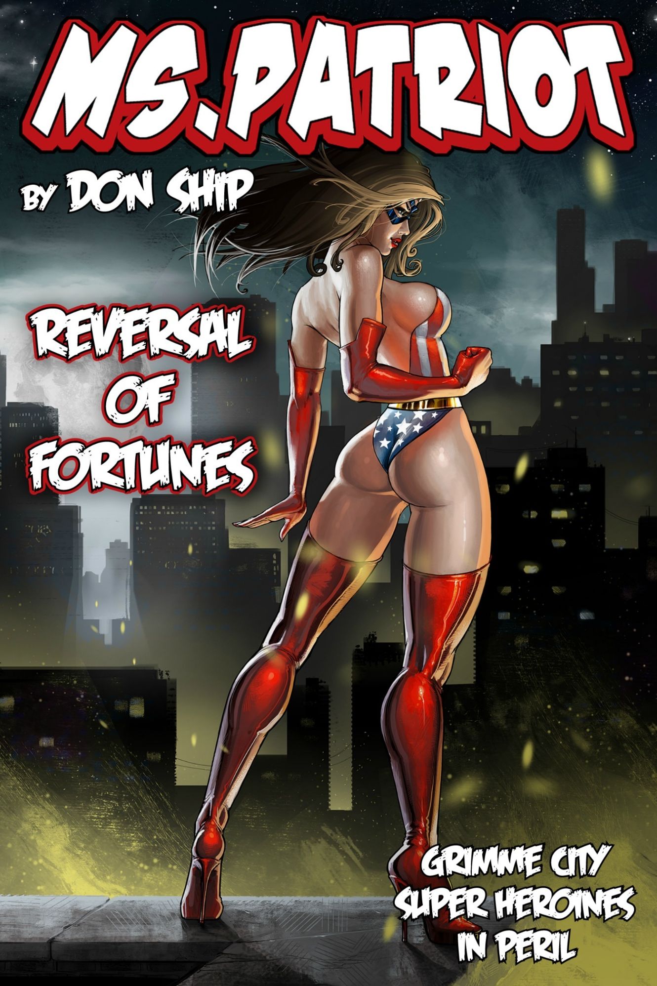 Ms Patriot: Reversal of Fortunes (A Grimme City Super Heroines in Peril Novel)
