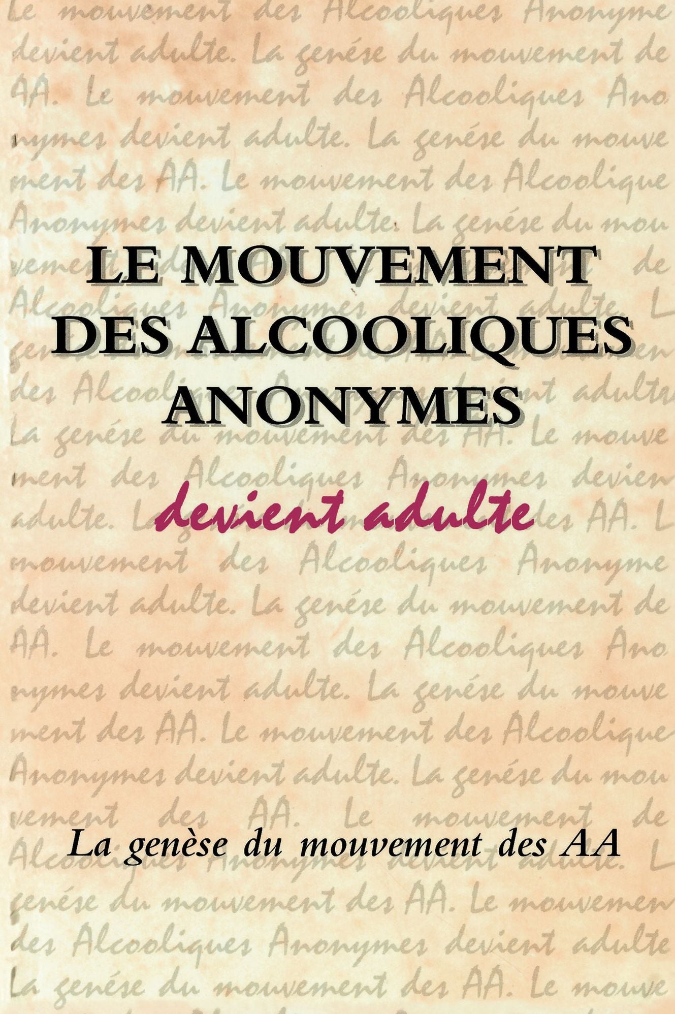 Le Mouvement Des Alcooliques Anonymes