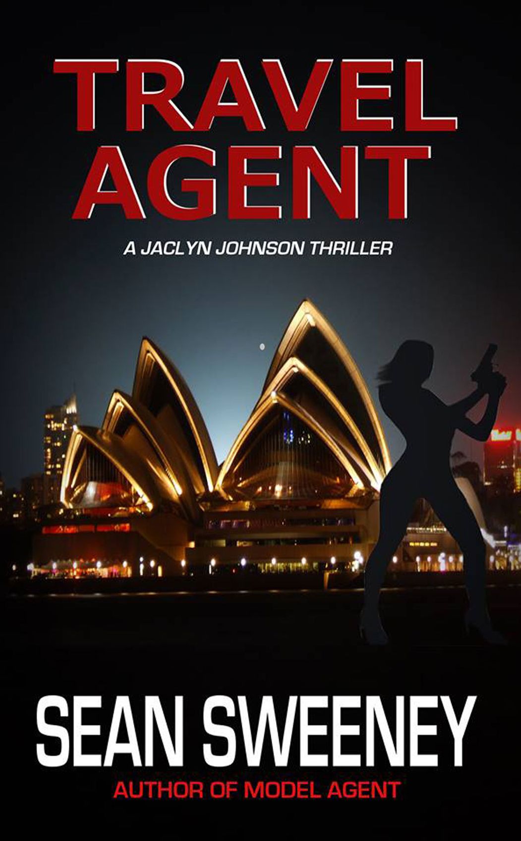 Travel Agent: A Thriller