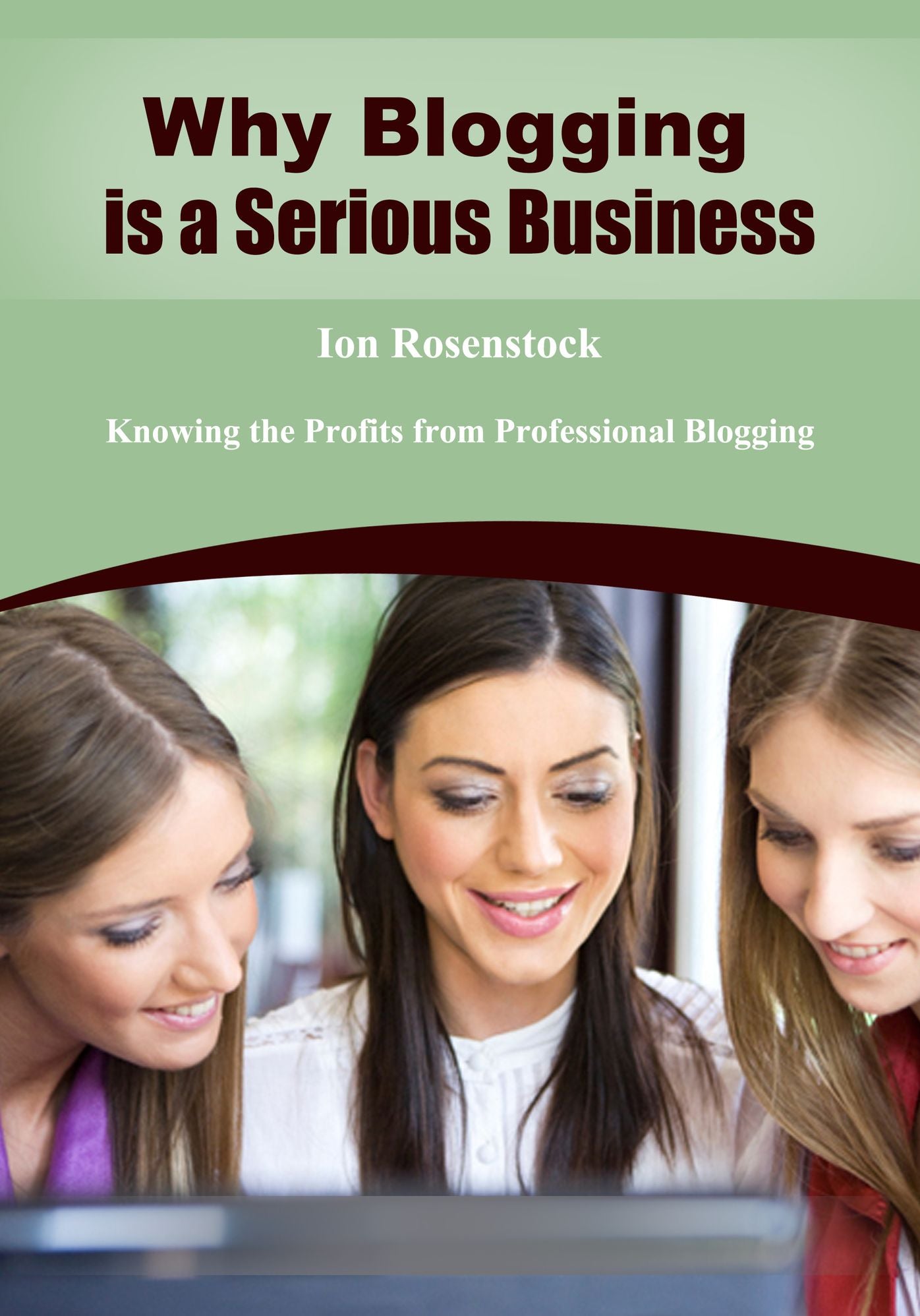 Why Blogging is a Serious Business