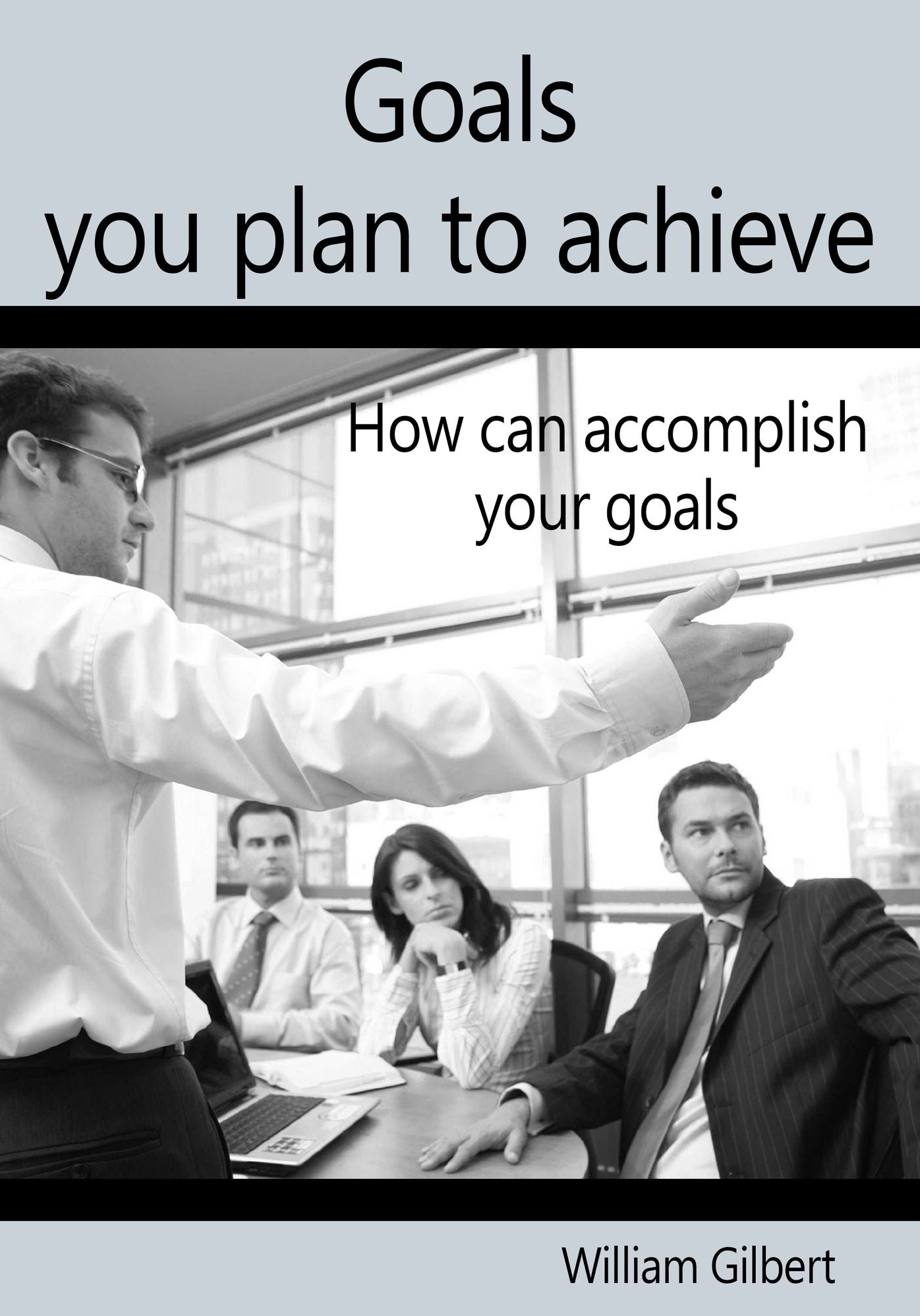 Goals you plan to achieve