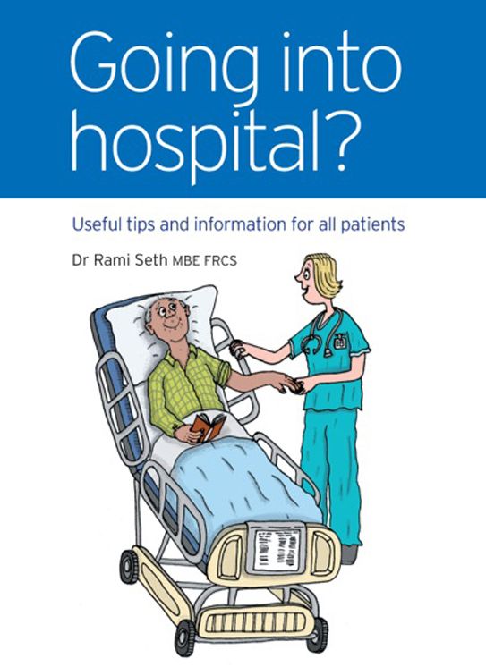 Going into Hospital: Useful Tips and Information for All Patients