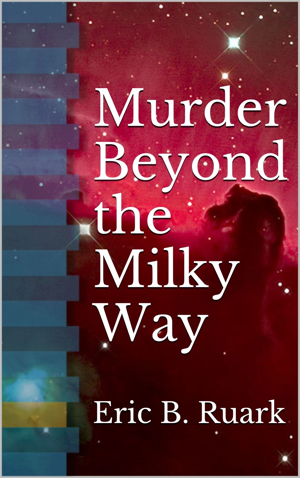 Murder Beyond The Milky Way