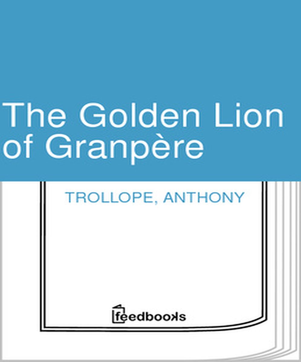 The Golden Lion of Granpere