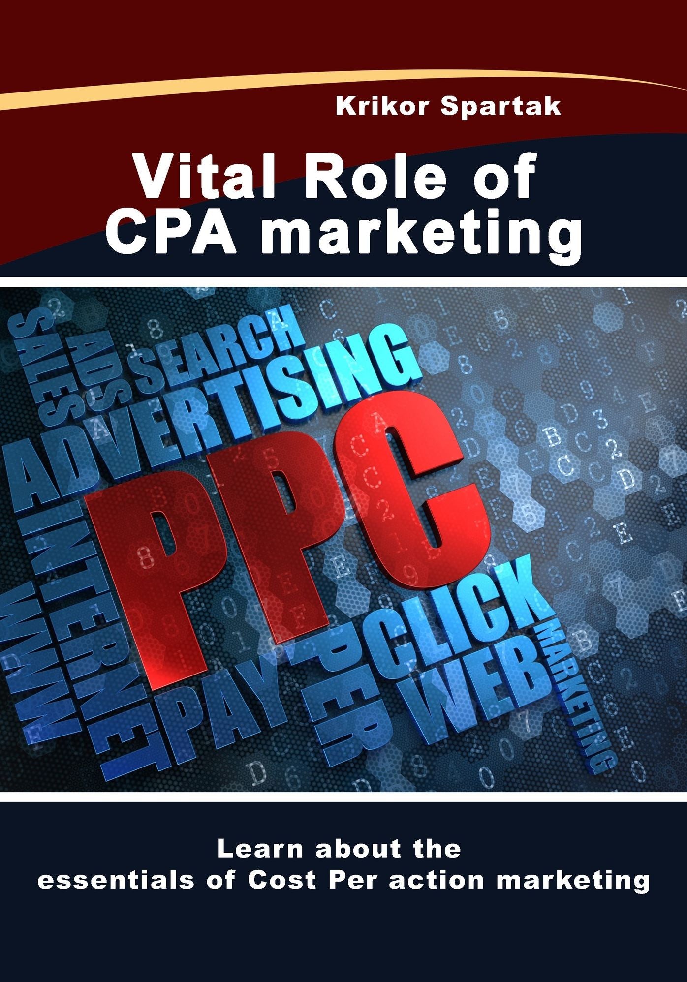 Vital Role of CPA marketing