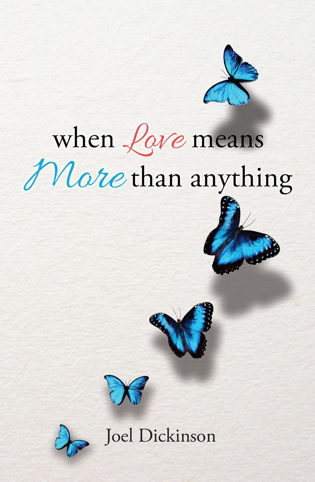 when Love means More than anything