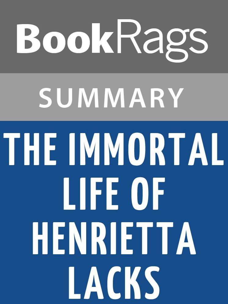The Immortal Life of Henrietta Lacks by Rebecca Skloot l Summary & Study Guide