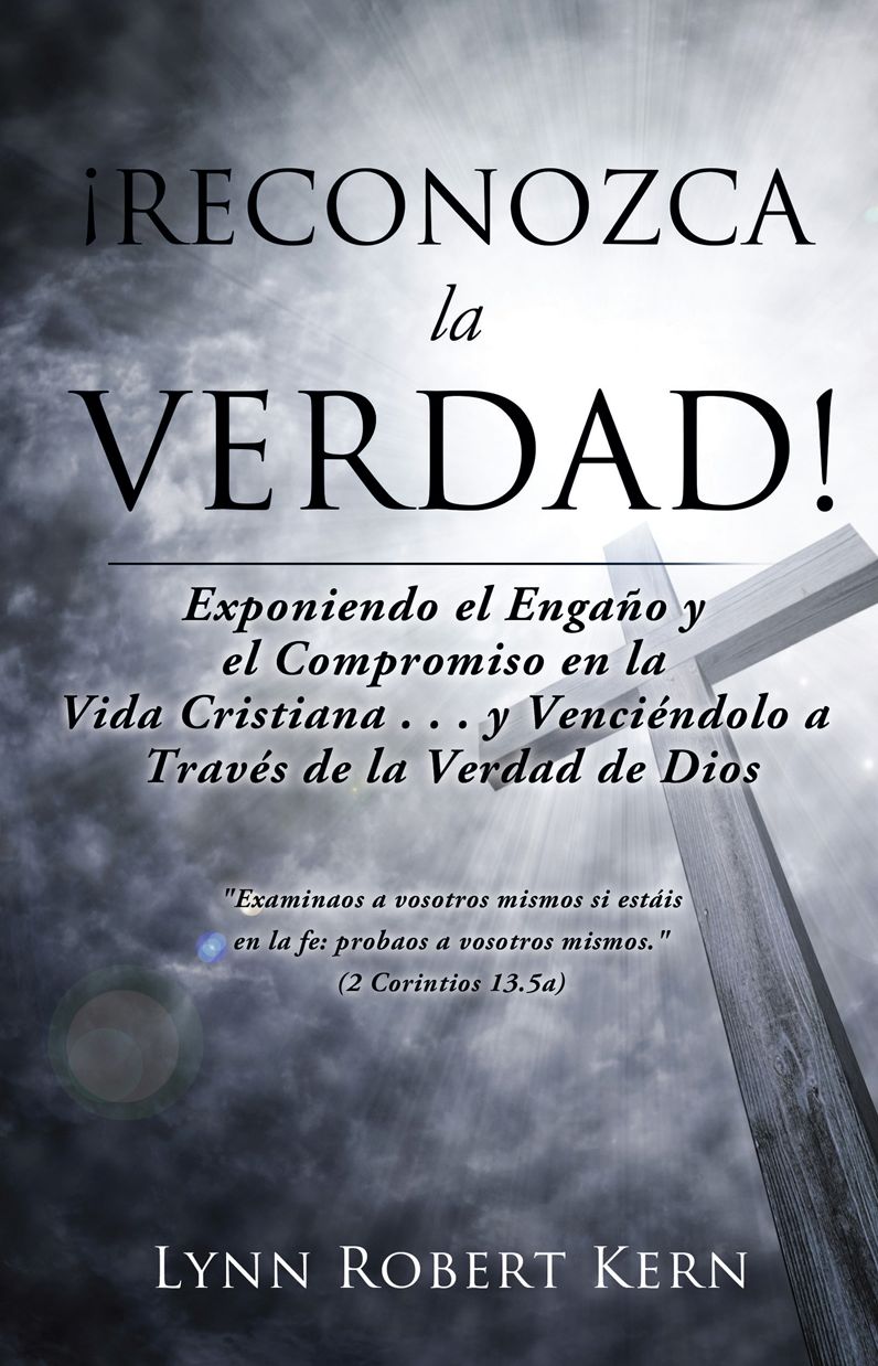¡Reconozca la Verdad!
