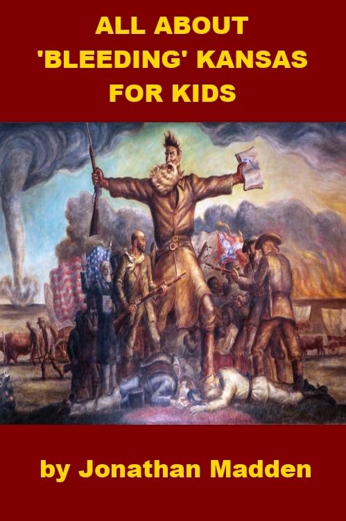All about 'Bleeding' Kansas for Kids