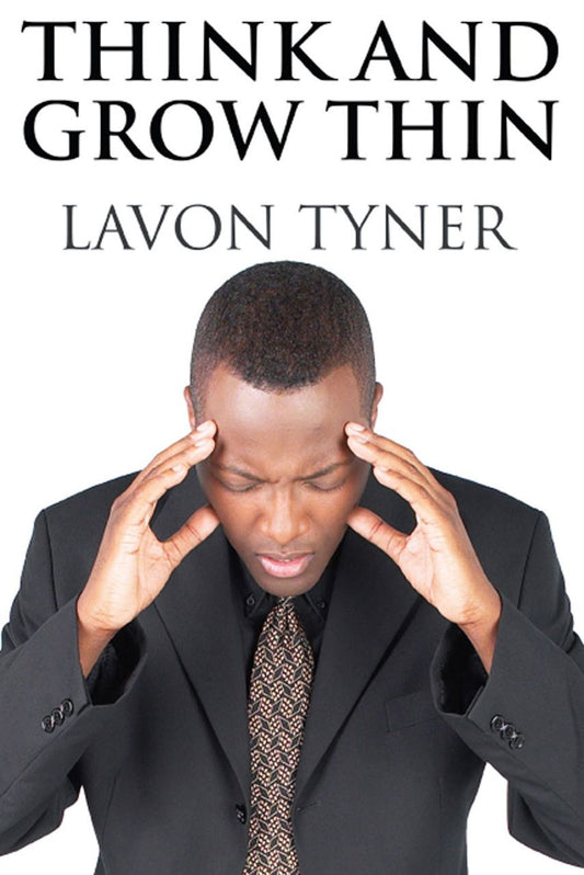 THINK and GROW THIN