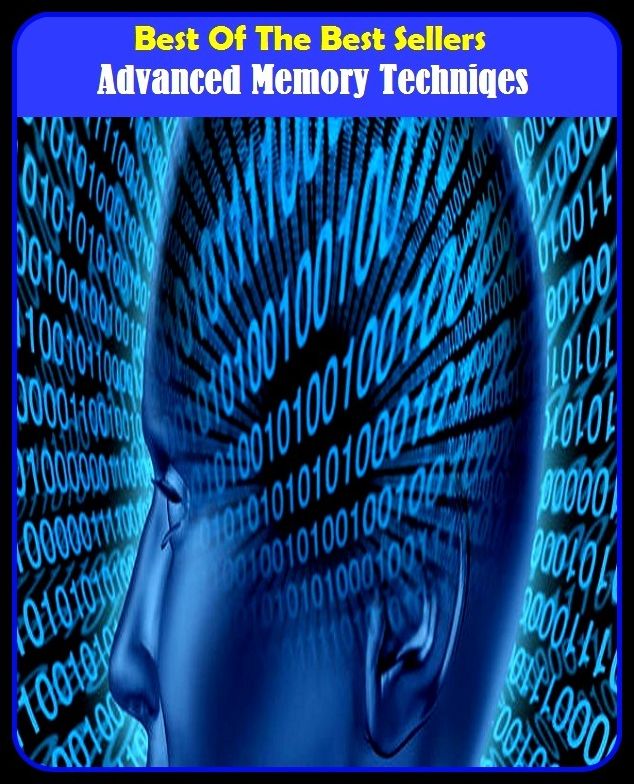 Best of the Best Sellers Advanced Memory Techniqes ( memory picture, memory protection, memory smash, memory span, memory stick, memory trace, memory, short-term, memory-span, memory bistro, memory less)