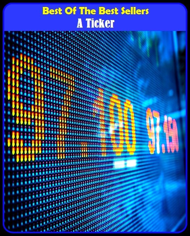 Best of the Best Sellers A Ticker (a tall story, a team, a tempo, a thing or two, a thousand, a tight corner, a tight corner/spot, a to z, a touch, a touch of class)