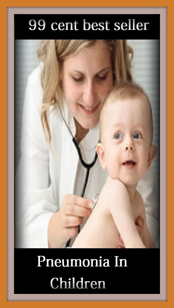 99 cent best seller Pneumonia In Children (anemometer, photometry, pneumonia-, tonsillectomy, pneumonia, pneumonia of calves, enzymatic, pneumonia of swine, cytoplasm, pneumonia, aspiration, pneumonia, atypical interstitial, of cattle)