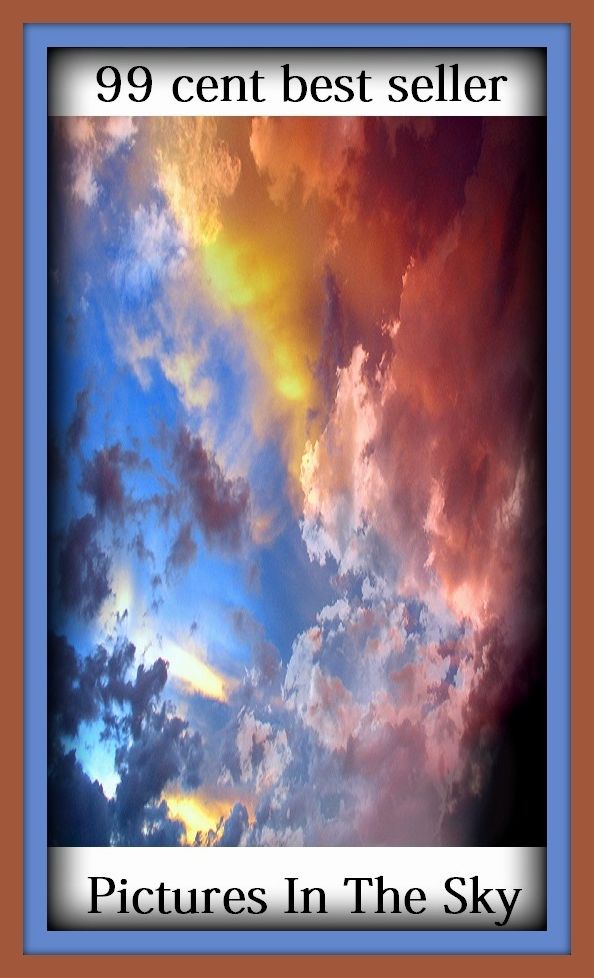 99 Cent Best Seller Pictures In The Sky ( solar, stellar, lunar, world, earth, universe, planet, cosmos, space, creation, life, globe, outer space, asteroid, astronomy )