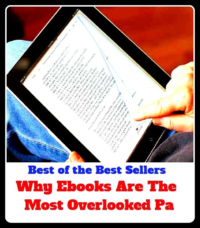 Best of the Best Sellers Why Ebooks Are The Most Overlooked Pa (abandoned, wiped away, acquitted, untended, canceled, unrevenged, deserted, unregarded, exculpated, unconsidered)