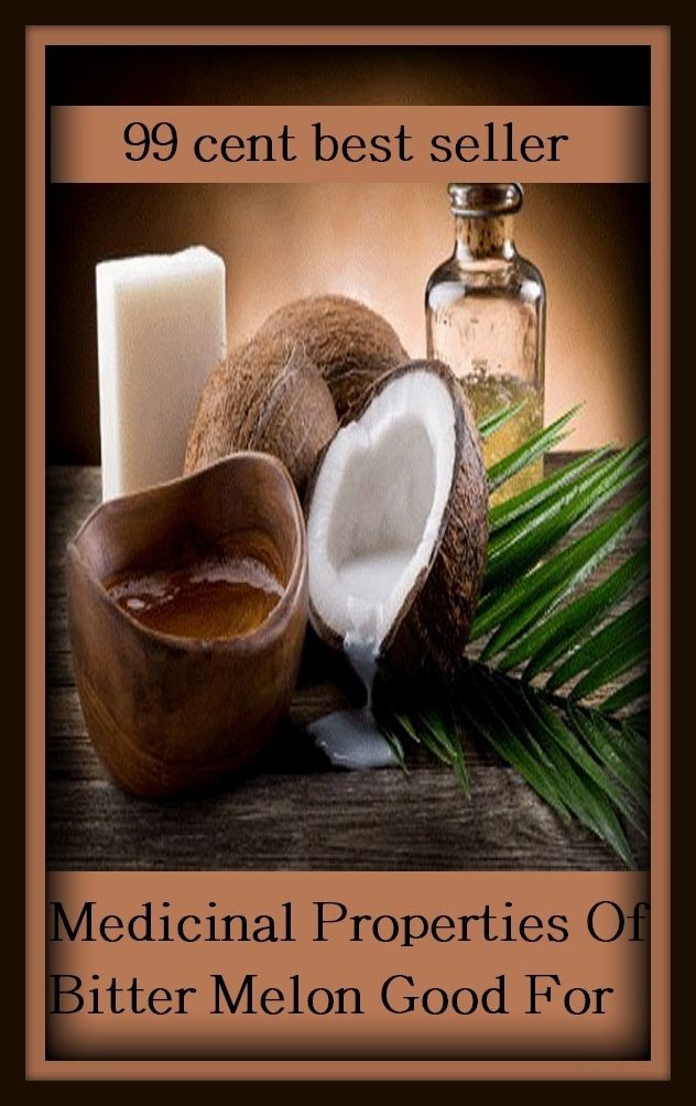 Medicine: 99 Cent Best Seller Medicinal Properties Good For You