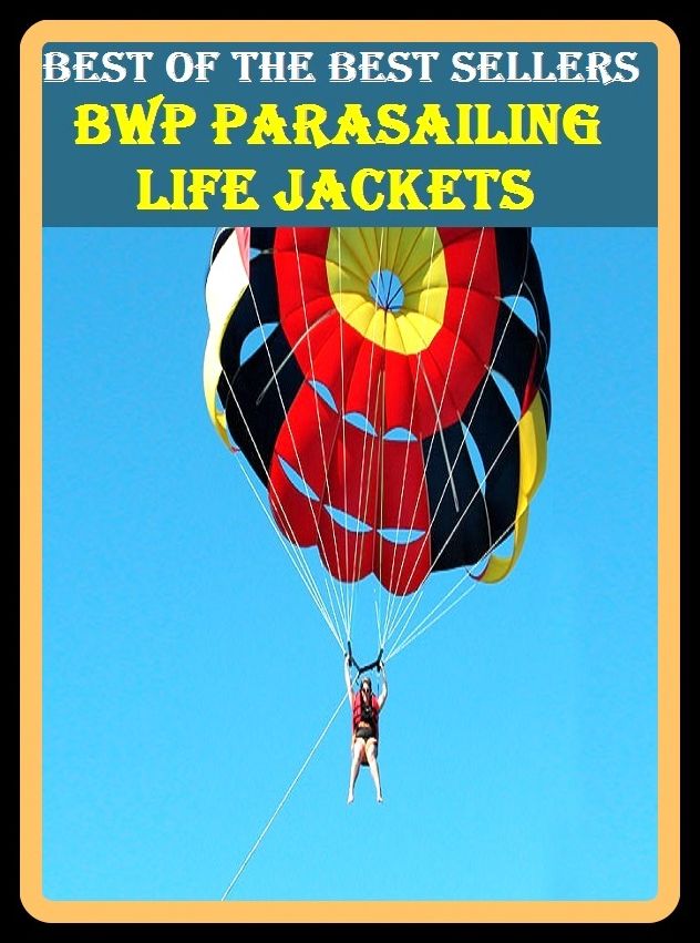 Best of the Best Sellers Parasailing Life Jackets (existence , being, living, animation, sentience, creation, viability, lifetime, existence, livelihood )