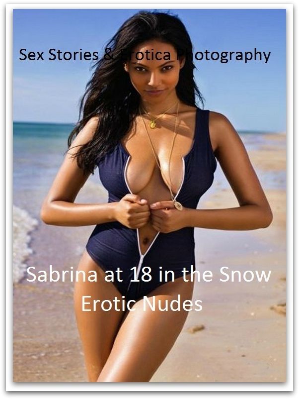Sex Stories & Erotica Photography: Sabrina at 18 in the Snow Erotic Nudes Photography ( Erotic Photography, Erotic Stories, Nude Photos, Naked , Adult Nudes, Breast, Domination, Bare Ass, Lesbian, She-male)