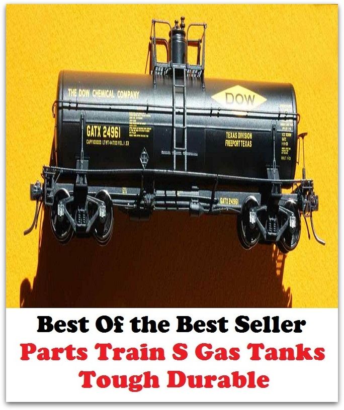 Best of the Best Sellers Parts Train S Gas Tanks Tough Durab (parts catalog, parts uncatalogued, parts department, parts interpreter, parts inventory, part score, part song, parterre, rapture, repatriate)