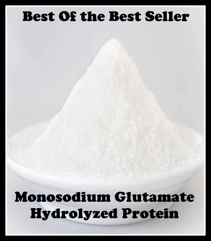 Best of the Best Sellers Monosodium Glutamate Hydrolyzed Protein
