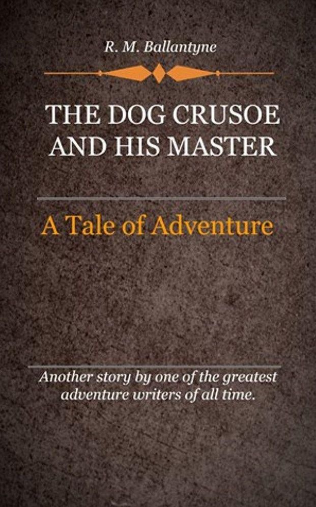 The Dog Crusoe
