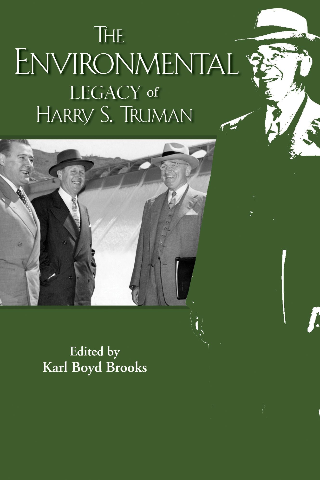 The Environmental Legacy of Harry S. Truman