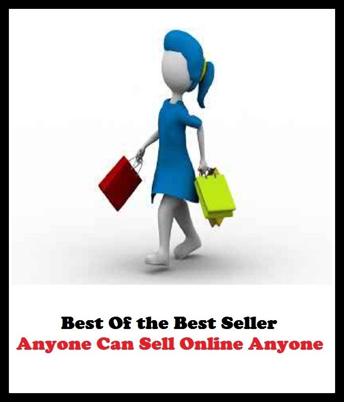Best of the best sellers Anyone Can Sell Online Anyone ( online marketing, computer, hardware, blog, frequency, laptop, web, net, mobile, broadband, wifi, internet, bluetooth, wireless, e mail, download, up load, personal area network )