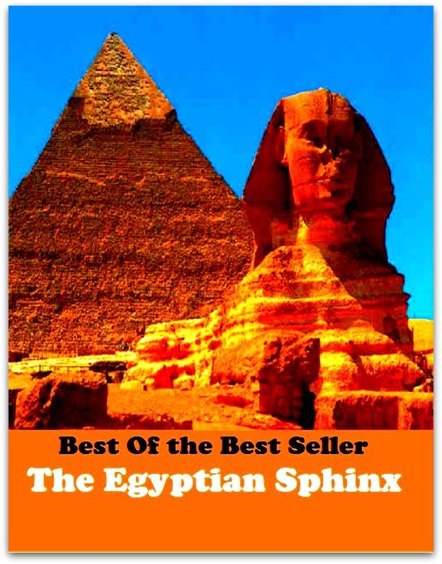 Best of the best sellers The Egyptian Sphinx ( approach, ideology, method, theory, hypothesis, conjecture, speculation, assumption, premise, presumption, guess )