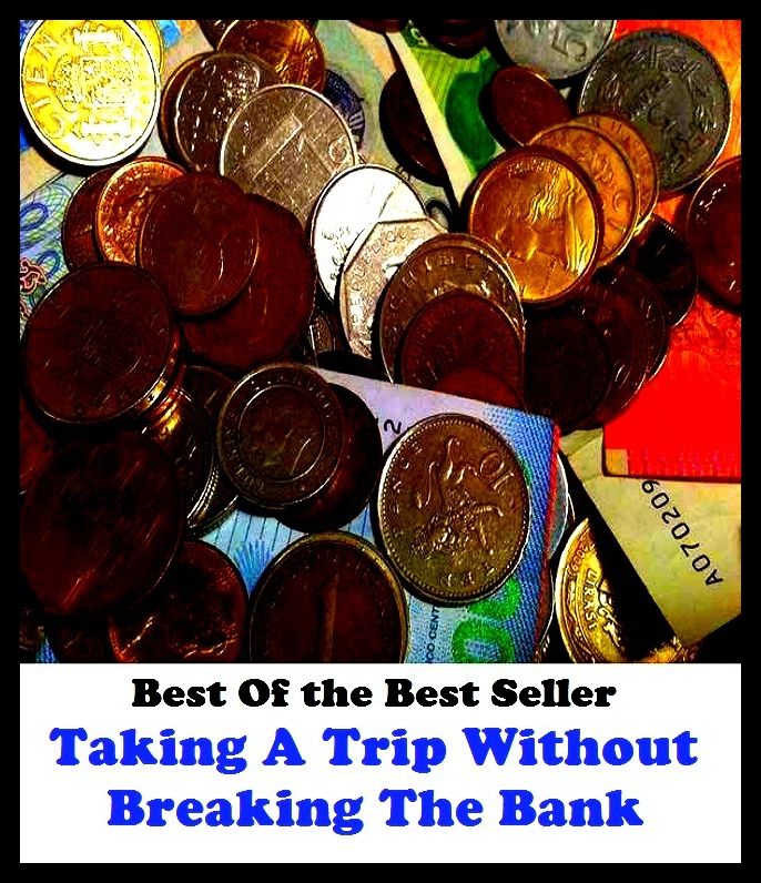 Best of the best sellers Taking A Trip Without Breaking The Bank ( budgeting, allocate, calculate, apportion, compute, cost, estimate, predict, ration, allotment, allowance, donation, giving, funding, grant, marketing )