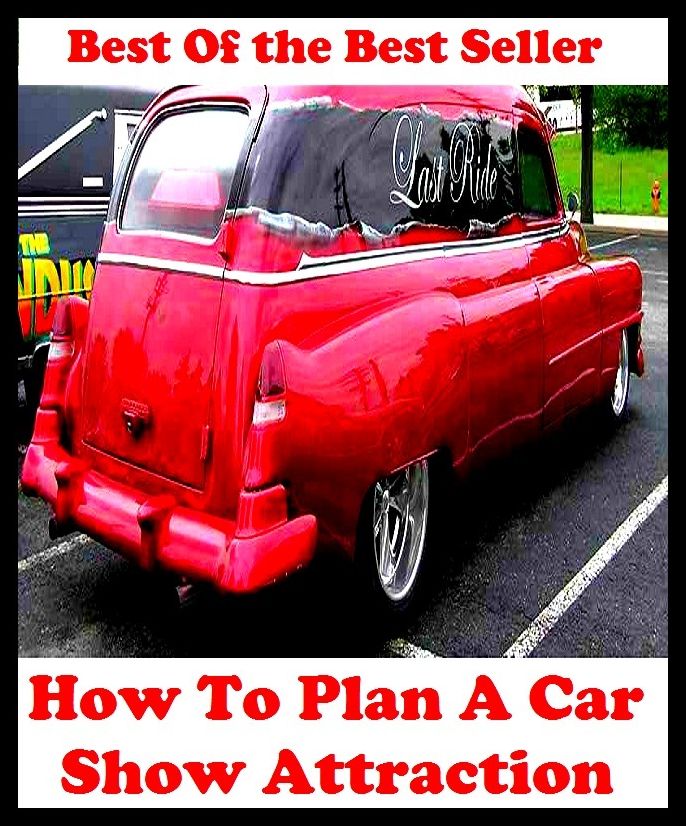 Best of the best sellers How To Plan A Car Show Attraction ( way, method, means, technique, mode, system, approach, manner, line of attack, routine )