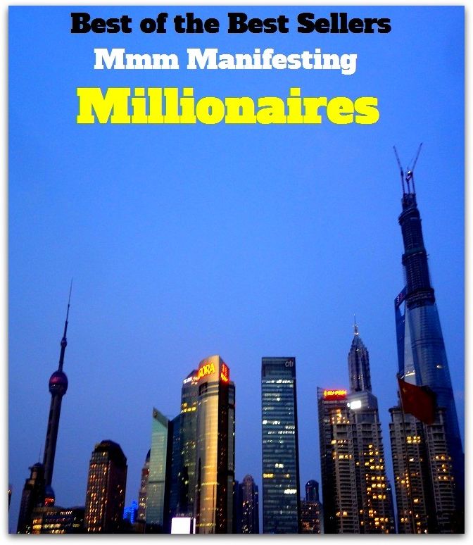 Best of the Best Sellers Mmm Manifesting Millionaires (demonstrate, display, embody, establish, illustrate, evidence, prove, evince, reveal, expose, signify, express)