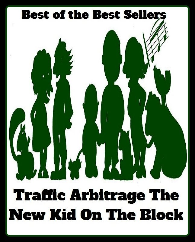 Best of the Best Sellers Traffic Arbitrage The New Kid On The Block (freight, gridlock, influx, movement, service, shipment, transit, transport, transportation, travel, cartage)