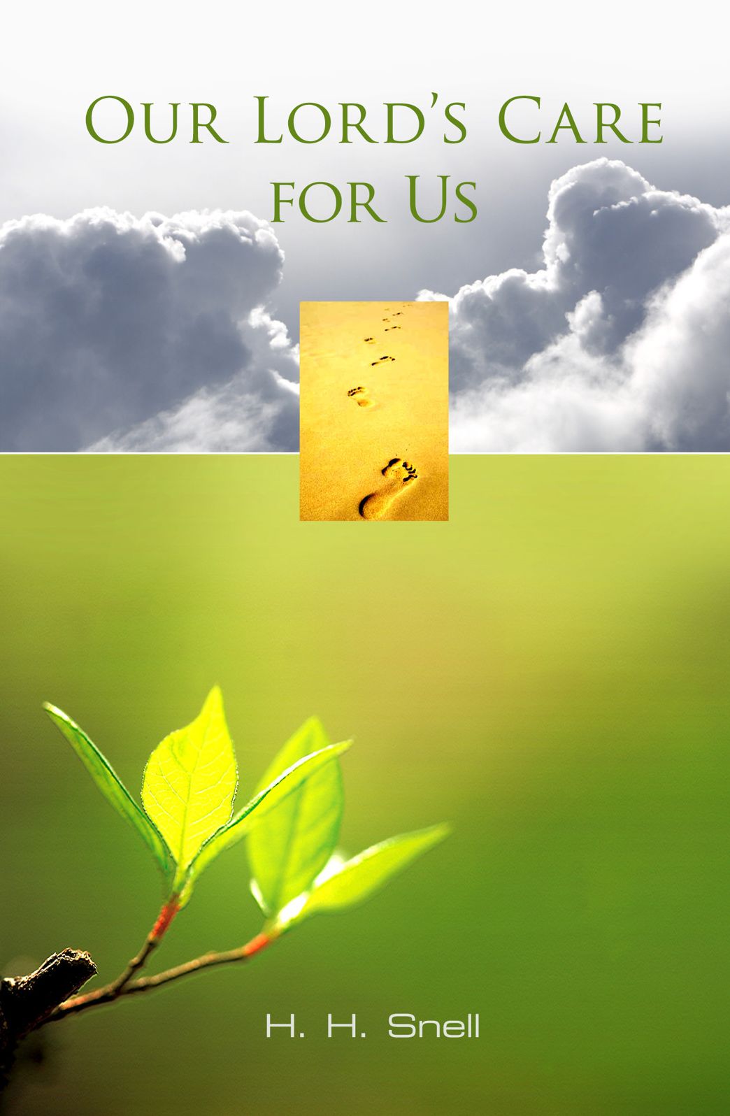 Our Lord's Care for Us