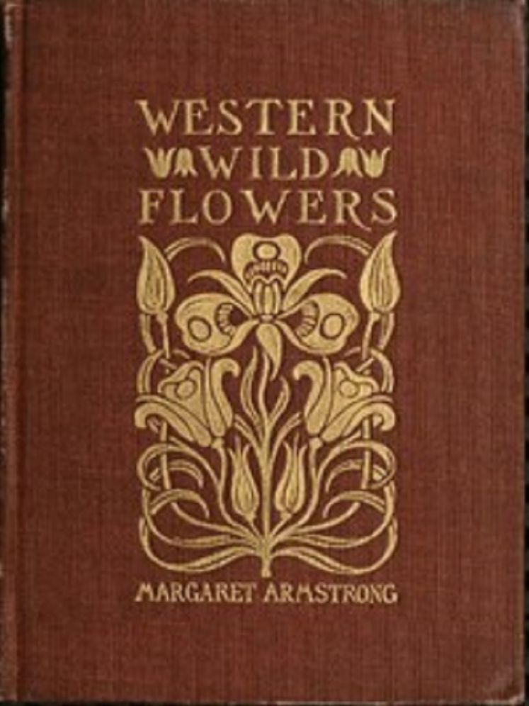 Field Book of Western Wild Flowers (Illustrated)