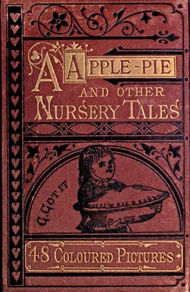 A Apple Pie and Other Nursery Tales (Illustrated)