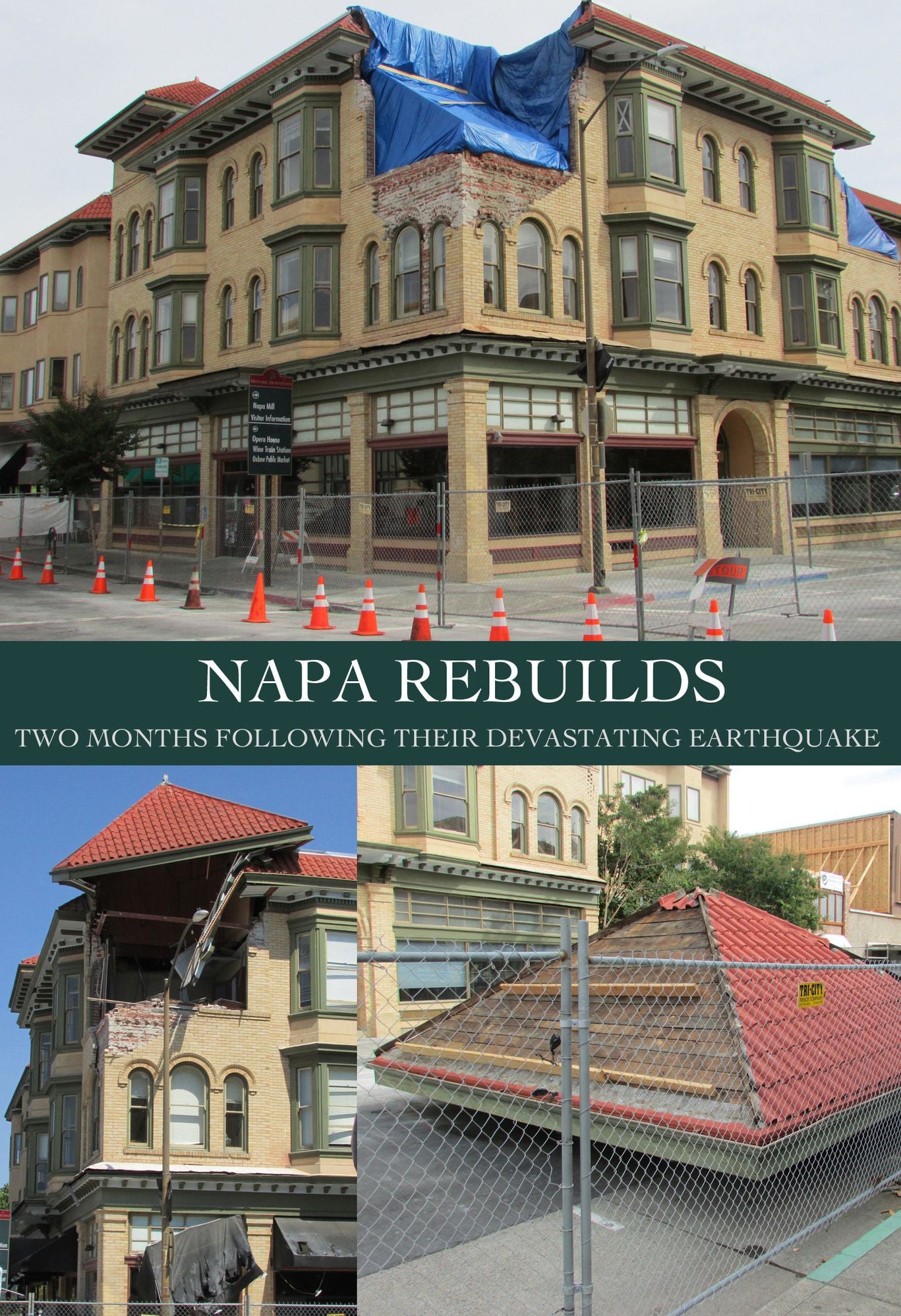 Napa Rebuilds: Two Months Following Their Devastating Earthquake