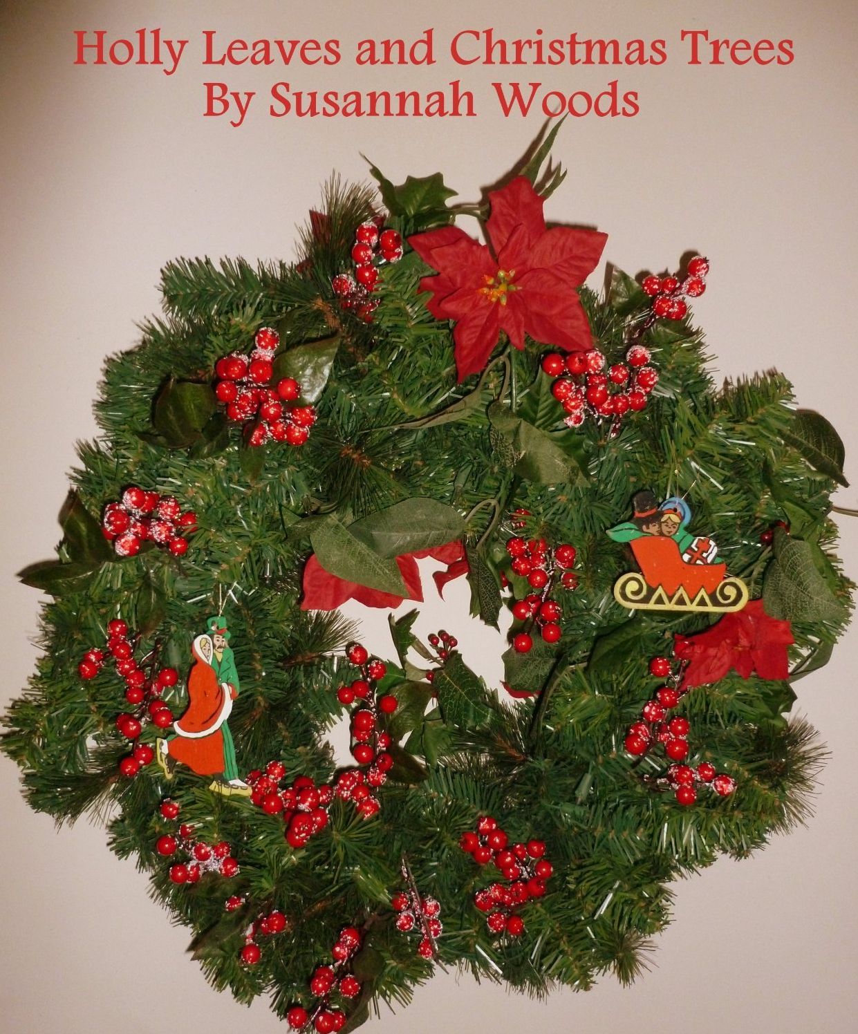 Holly Leaves and Christmas Trees