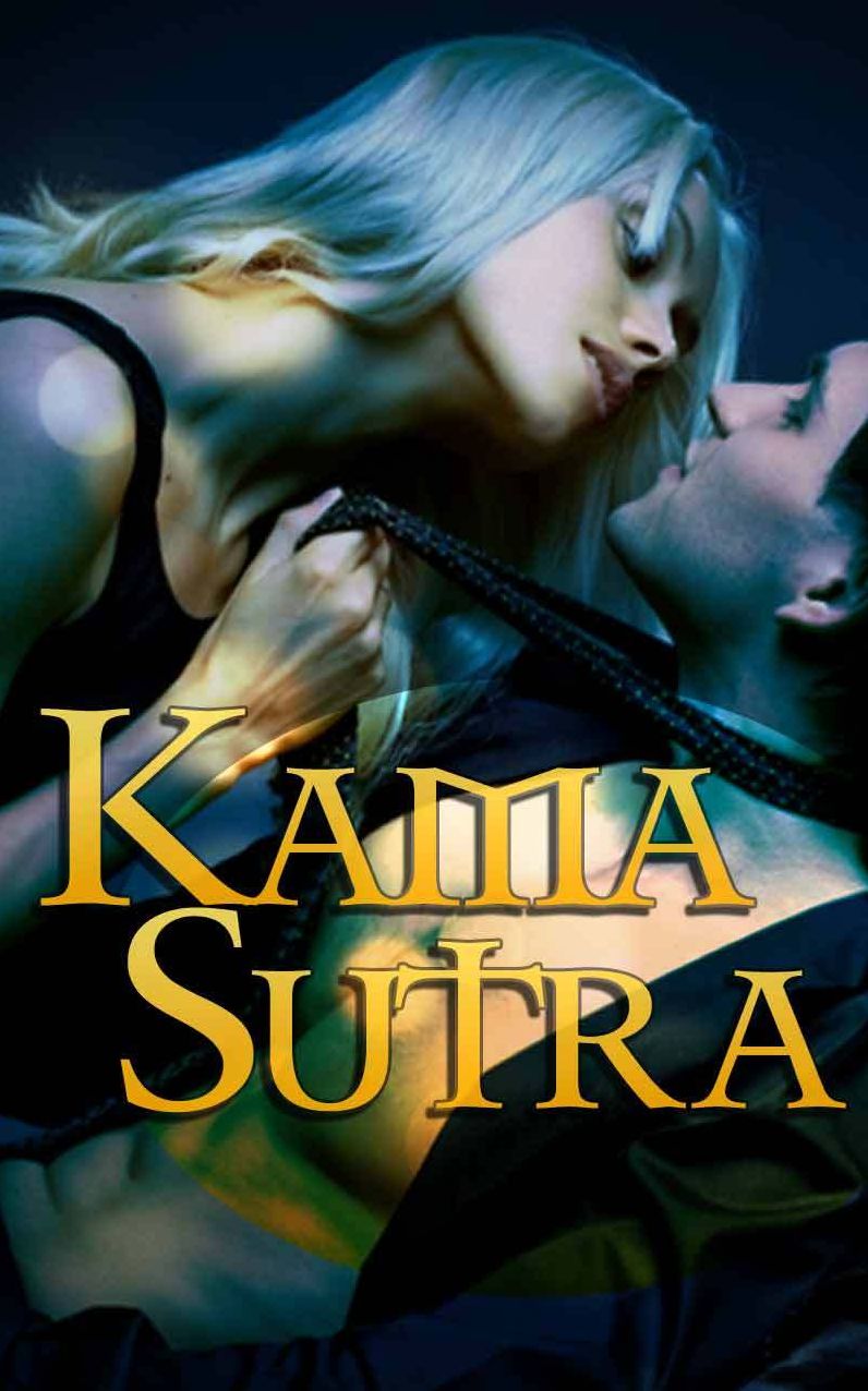 Kama Sutra: Absolutely Satisfying Sex Positions That Will Make Her Keep Coming and Coming