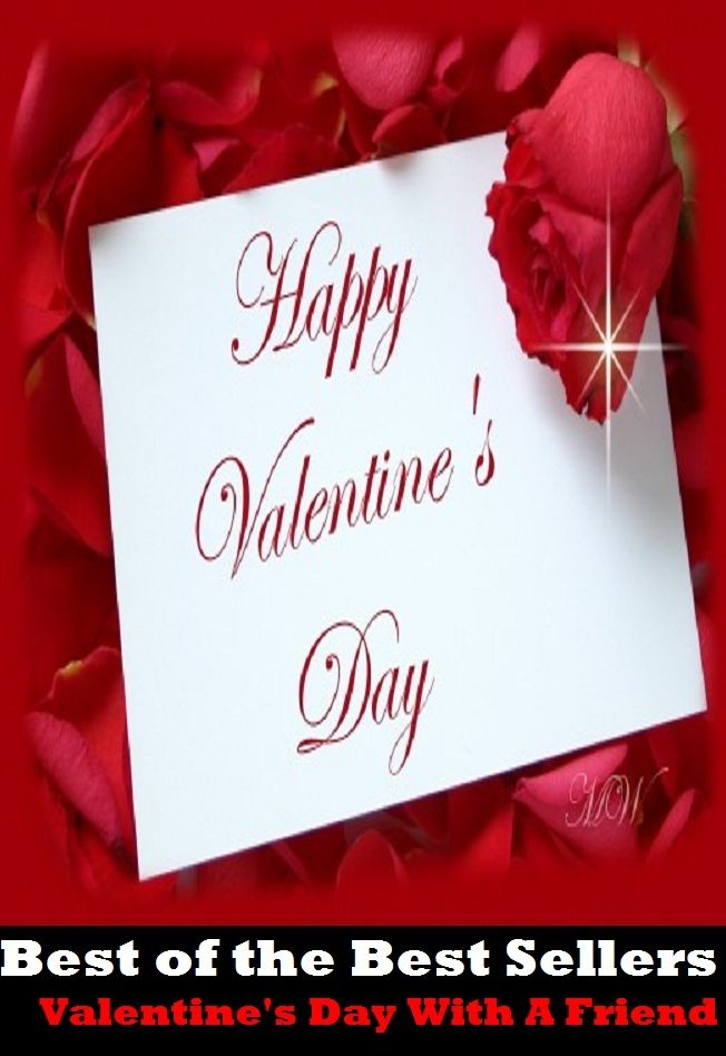 Best of the Best Sellers Valentines Day With A Friend (valentine day, valentine's day, valentine, basil, valentine less, valentines day, Valentine, Valentine i, Valentine i., valentines, Valentine)