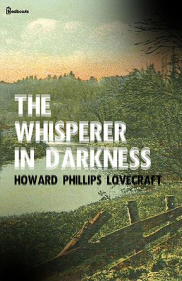 The Whisperer in Darkness