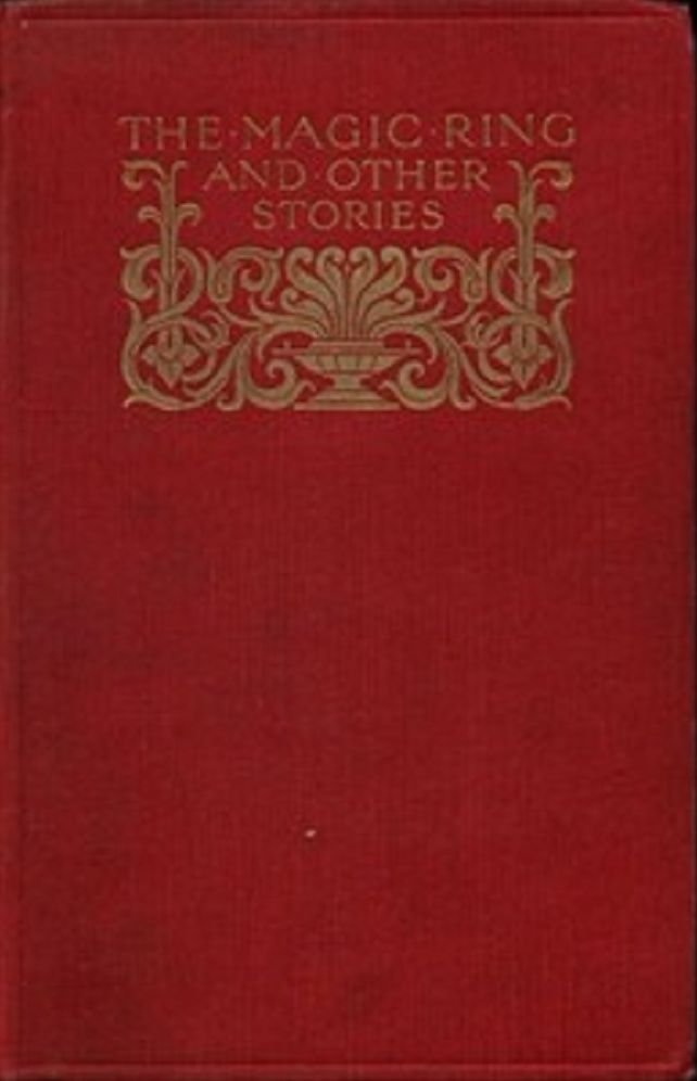 The Magic Ring and Other Stories (Illustrated)