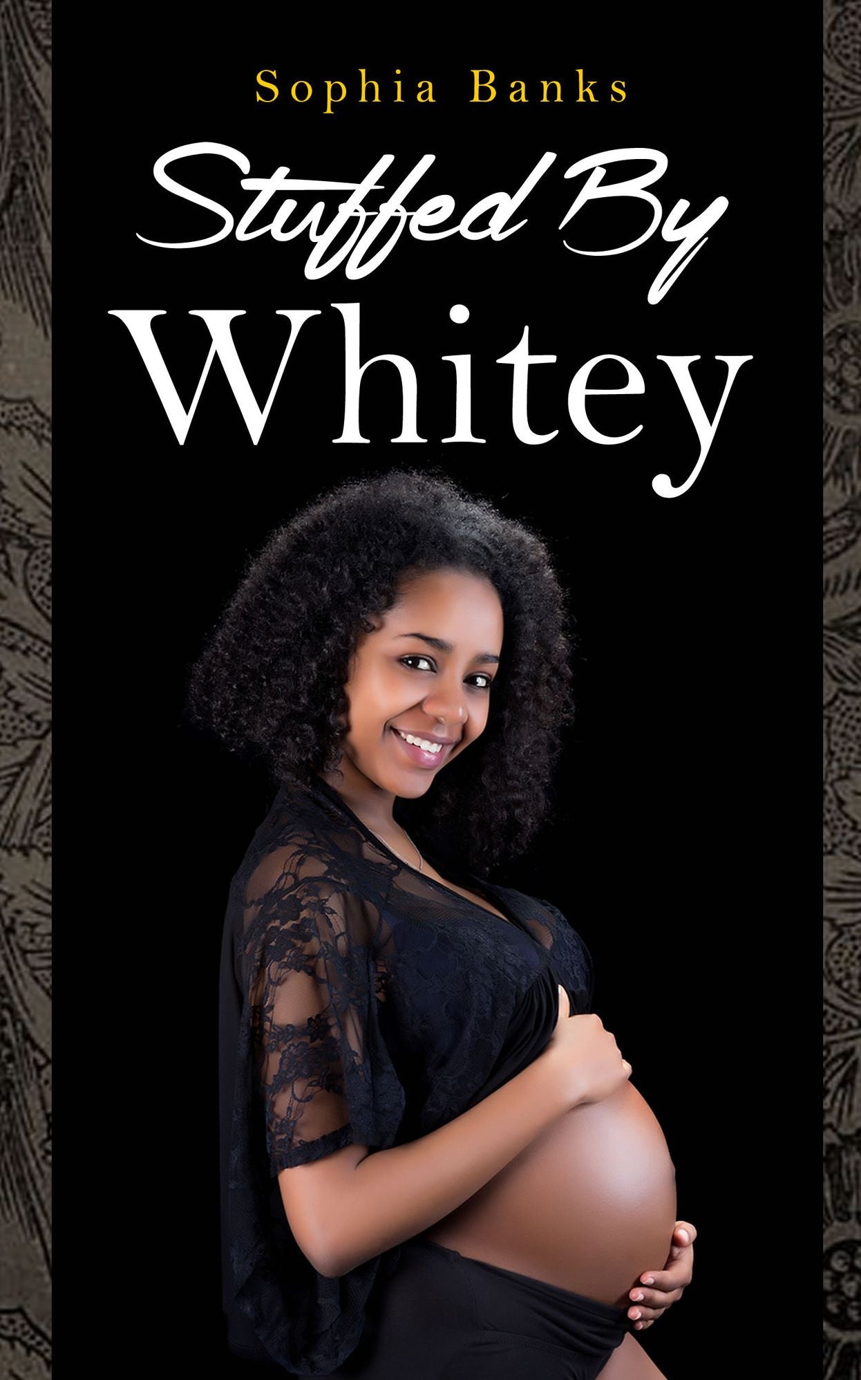Stuffed By Whitey (BWWM Pregnancy Erotica)