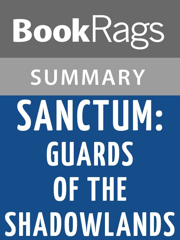Sanctum: Guards of the Shadowlands by Sarah Fine l Summary & Study Guide