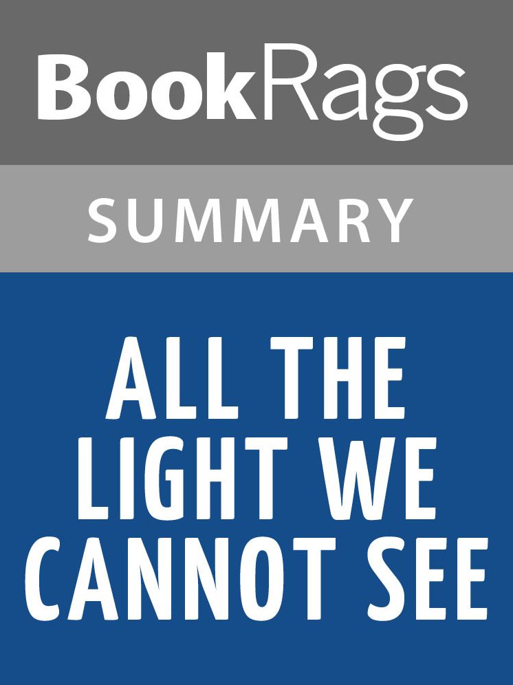 All the Light We Cannot See by Anthony Doerr l Summary & Study Guide