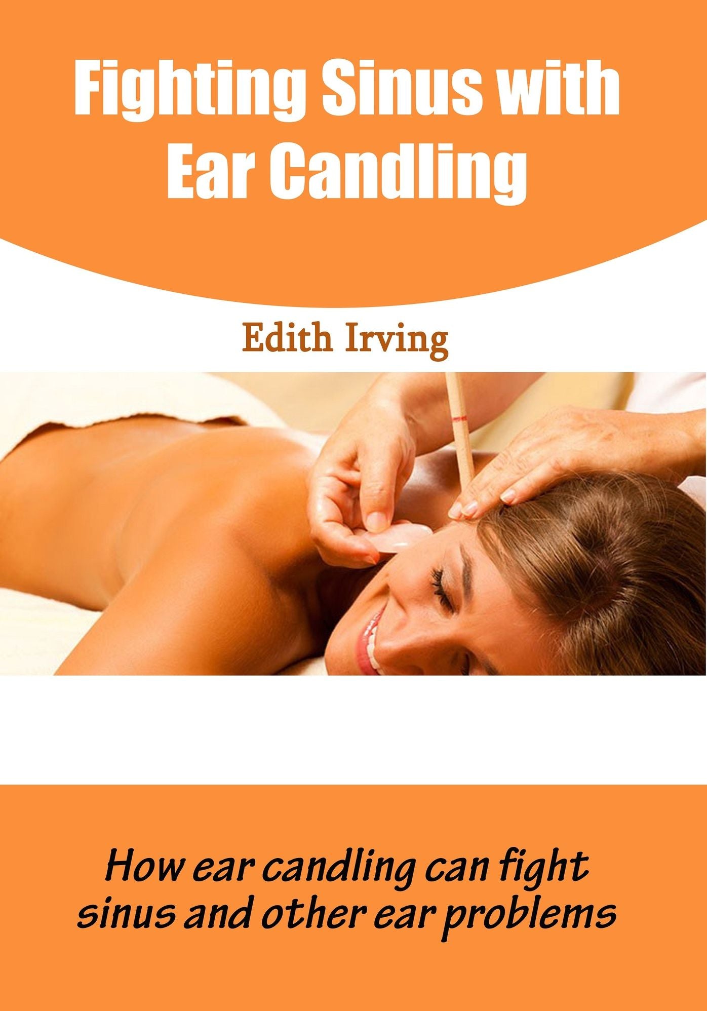 Fighting Sinus with Ear Candling
